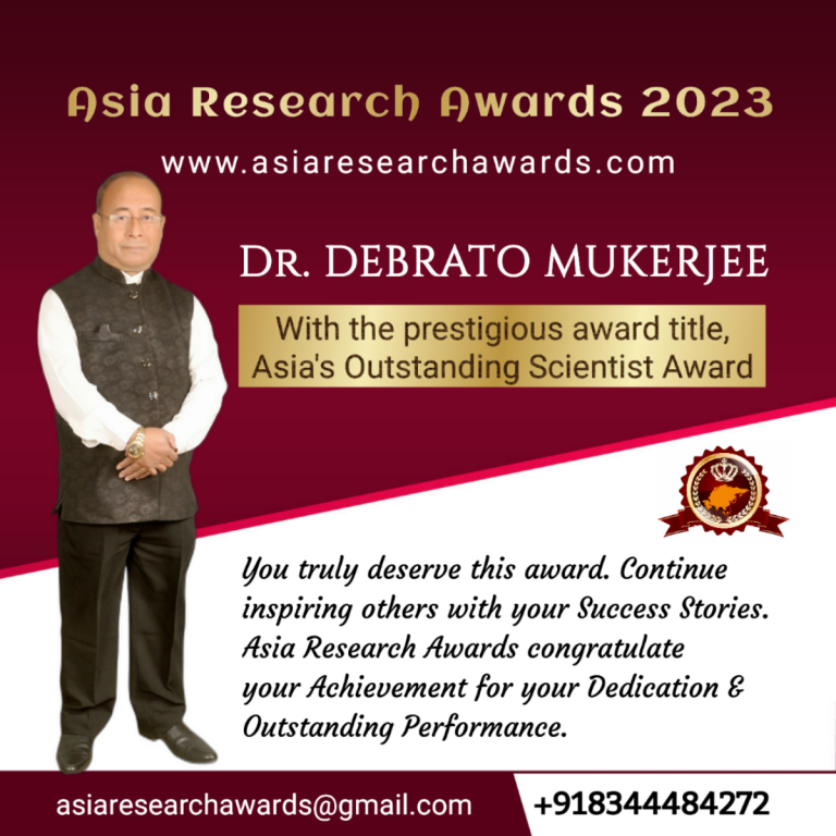 Dr. Debrato Mukerjee bagged Asia’s Outstanding Scientist Award